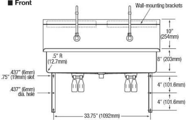 Front Wall-mounting brackets 10" (254mm) 8" (203mm) .5" R (12.7mm) .437" (6mm) .75" (19mm) slot .437" (6mm) dia. hole 4" (101.6mm) 4" (101.6mm) 33.75" (1092mm)
