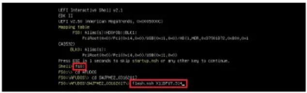 UEFI Interactive Shell v2.1 EDI: II UEFI v2-50 (American flagatrends, 0x00s000c) Mapping table: F50: Alius(s):H040B:BLK1 PciRoot(oxv)/Pci(ox1,oxv)/w8k(ox1,oxv)/W01_MER,ox07061972,ox809,oxi (C6532) BLK0: A1106(s): PciRoot(oxv)/Pci(ox1,oxv)/w8k(ox1,oxv) Press F50: is 1 seconds to skip startup.nsh or any other key to continue. Shell: fast F50: VCI PDLOOS F50: VAPILOOS: CD SKAPMEZ_03162017 F50: VAPILOOS:DMATMEZ_0366261Y: 4seh.esh_X1SPUT.5J