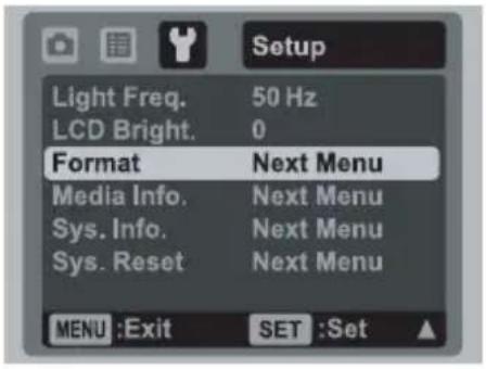 Setup Light Freq. 50 Hz LCD Bright. 0 Format Next Menu Media Info. Next Menu Sys. Info. Next Menu Sys. Reset Next Menu MENU :Exit SET :Set ▲