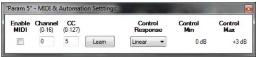 "Param 5" - MIDI & Automation Settings Enable Channel CC Control Control Control MIDI (0-16) (0-127) Response Min Max 0 5 Linear 0 dB +3 dB Learn