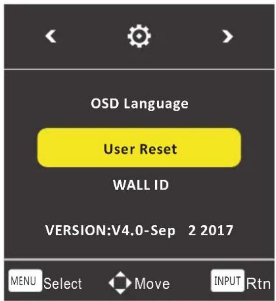 OSD Language User Reset WALL ID VERSION:V4.0-Sep 2 2017 MENU Select Move INPUT Rtn