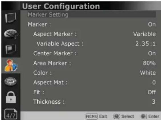 User Configuration Marker Setting Marker : On Aspect Marker : Variable Variable Aspect : 2.35:1 Center Marker : On Area Marker : 80% Color : White Aspect Mat : 0 Fit : Off Thickness : 3