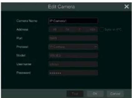 Edit Camera Camera Name: IP Camera1 Address: IP Port: 965 Protocol: IP Camera2 Model: IP-103 Username: 40001 Password: ****** Text OK Cancel