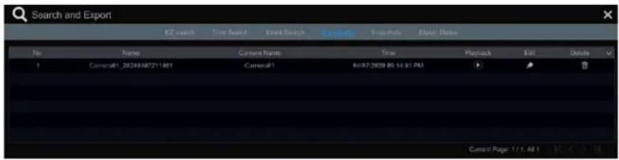 Search and Export E2 Search Time Search Email Search SearchInfo SearchInfo Mapter Name: No. Name Current Name: Time Playback Edit Delete 1 Camera81_39268487211481 Camera81 04/07/2028 00:14:01 PM Current Page 1 / 1, All 1