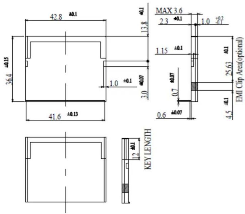 42.8 ±0.1 ±0.1 36.4 ±0.15 ±0.1 1.0 ±0.1 ±0.07 3.0 41.6 ±0.13 MAX 3.6 2.3 ±0.1 ±0.1 1.0 ±0.2 ±0.1 1.15 ±0.1 ±0.07 ±0.07 0.7 ±0.07 0.6 ±0.1 ±0.1 4.5 EMI Clip Area(optional) KEY LENGTH