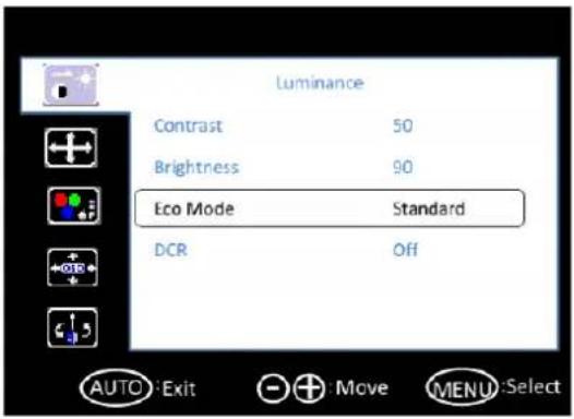 Luminance Contrast 50 Brightness 90 Eco Mode Standard DCR Off AUTO Exit Move MENU Select