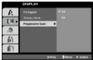 DISPLAY TV Agent Display Group Progressive Scan OK OK + Puts + None + Default