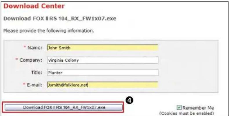 Download Center Download FOX IIRS 104_RX_FW1x07.exe Please provide the following information. Name: John Smith Company: Virginia Colony Title: Planter E-mail: Jsmith@folklore.net Download FOX IIRS 104_RX_FW1x07.exe Remember Me (Cookies must be enabled)