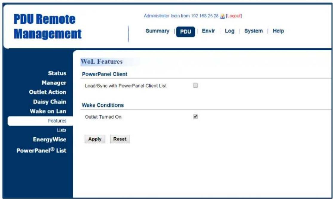 PDU Remote Management Administrator login from 192.168.25.28 [Logout] Summary | PDU | Envlr | Log | System | Help Status Manager Outlet Action Daisy Chain Wake on Lan Features Lists EnergyWise PowerPanel® List WoL Features PowerPanel Client Load/Sync with PowerPoint Client List Wake Conditions Outlet Turned On Apply Reset