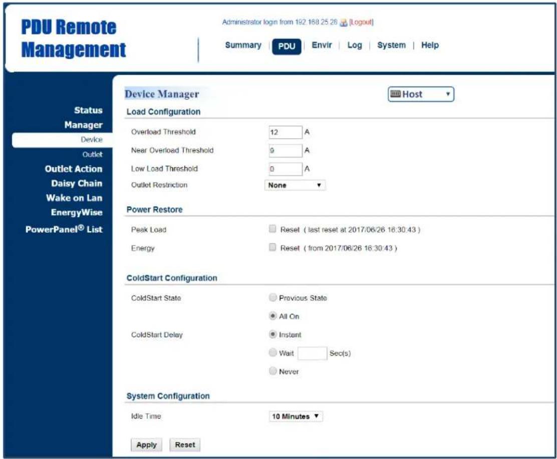 PDU Remote Management Administrator login from 192.168.25.28 [Logout] Summary PDU Envir Log System Help Status Manager Device Outlet Outlet Action Daisy Chain Wake on Lan EnergyWise PowerPanel® List Device Manager Host Load Configuration Overload Threshold 12 A Near Overload Threshold 9 A Low Load Threshold 0 A Outlet Restriction None Power Restore Peak Load Reset ( last reset at 2017/06/26 16:30:43 ) Energy Reset ( from 2017/06/26 16:30:43 ) ColdStart Configuration ColdStart State Previous State All On ColdStart Delay Instant Wait Sec(s) Never System Configuration Idle Time 10 Minutes Apply Reset