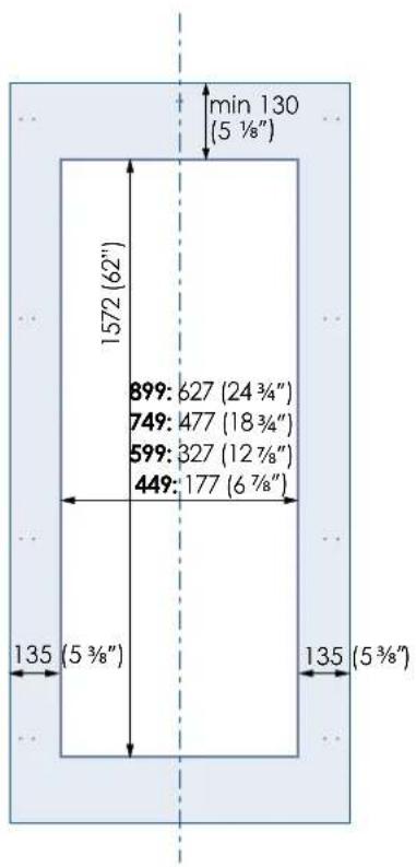 min 130 (5 ½") 1572 (62") 899: 627 (24 ¾") 749: 477 (18 ¾") 599: 327 (12 ⅓") 449: 177 (6 Ⅶ") 135 (5 Ⅲ") 135 (5 Ⅲ)