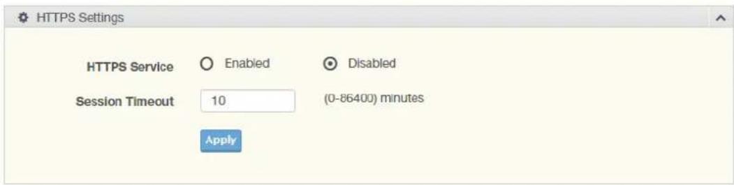 HTTPS Settings HTTPS Service Enabled Disabled Session Timeout 10 (0-86400) minutes Apply