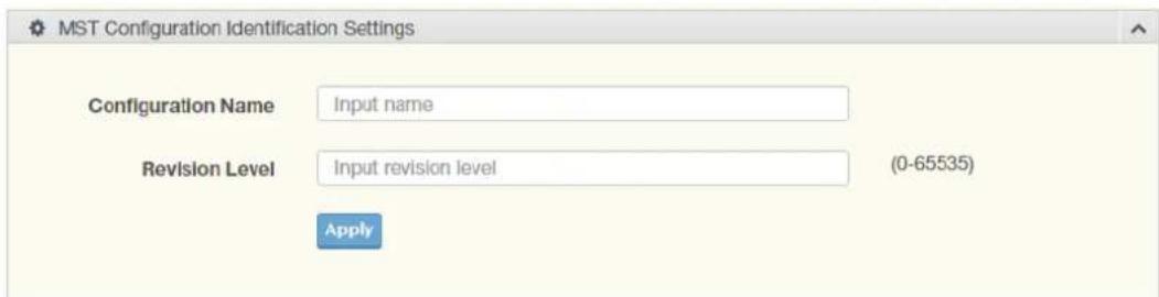 MST Configuration Identification Settings Configuration Name Input name Revision Level Input revision level (0-65535) Apply