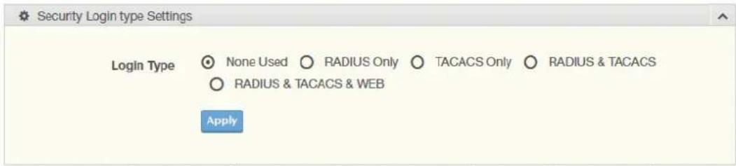 Security Login type Settings Login Type None Used ○ RADIUS Only ○ TACACS Only ○ RADIUS & TACACS ○ RADIUS & TACACS & WEB Apply