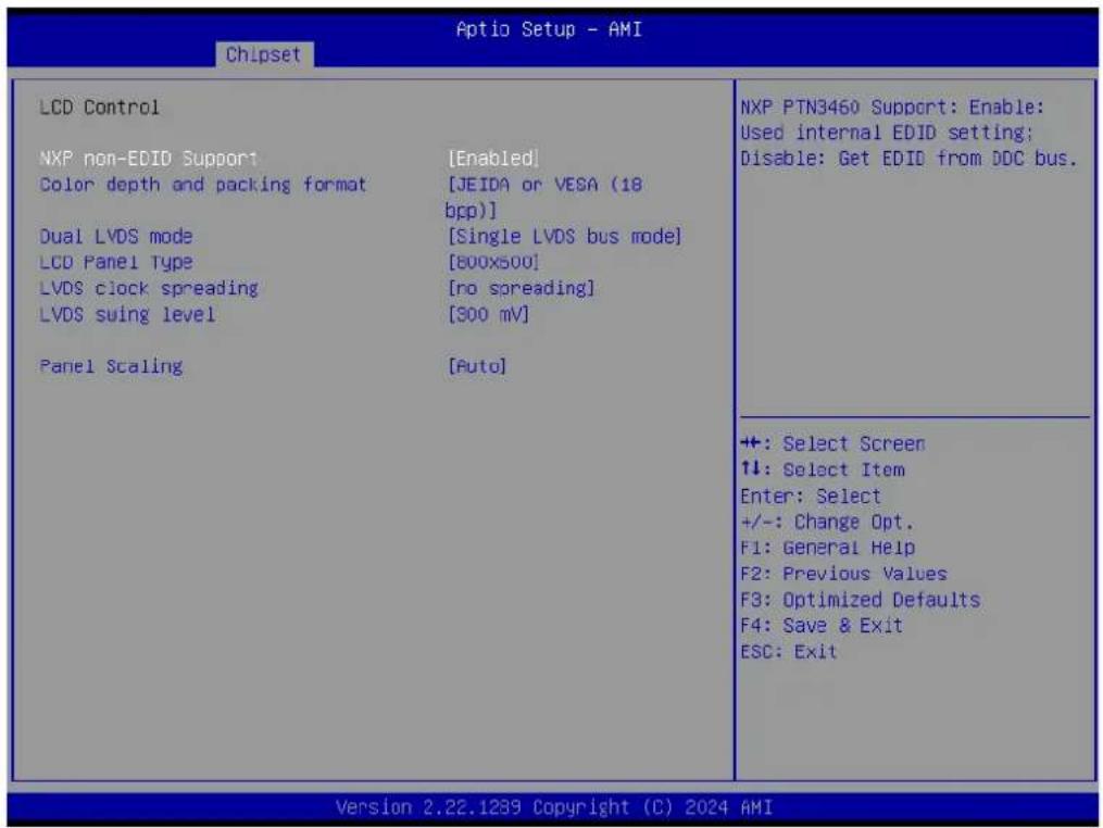 Aptio Setup - AMI Chipset LCD Control NXP non-EDID Support [Enabled] Color depth and packing format [JEIDA or VESA (18 bpp)] Dual LVDS mode [Single LVDS bus mode] LCD Panel Type [800x500] LVDS clock spreading [no spreading] LVDS suing level [300 mV] Panel Scaling [Auto] NXP PTN3460 Support: Enable: Used internal EDID setting; Disable: Get EDID from DDC bus. +: Select Screen ↑↓: Select Item Enter: Select +/-: Change Opt. F1: General Help F2: Previous Values F3: Optimized Defaults F4: Save & Exit ESC: Exit Version 2.22.1239 Copyright (C) 2024 AMI