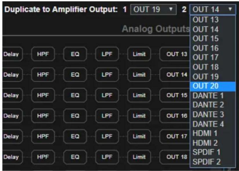 Duplicate to Amplifier Output: 1 OUT 19 2 Analog Outputs OUT 14 OUT 13 OUT 14 OUT 15 OUT 16 OUT 17 OUT 18 OUT 19 OUT 20 DANTE 1 DANTE 2 DANTE 3 DANTE 4 HDMI 1 HDMI 2 SPDIF 1 SPDIF 2