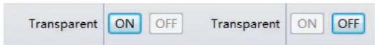 Transparent ON OFF Transparent ON OFF