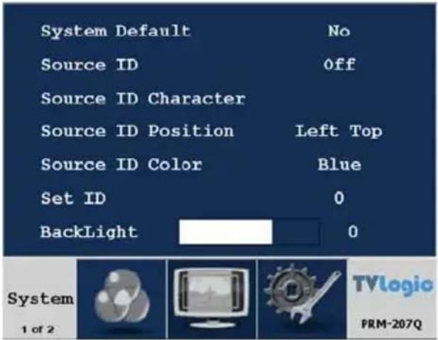 System Default No Source ID Off Source ID Character Source ID Position Left Top Source ID Color Blue Set ID 0 BackLight 0 System 1 of 2 TVlogio PRM-207Q