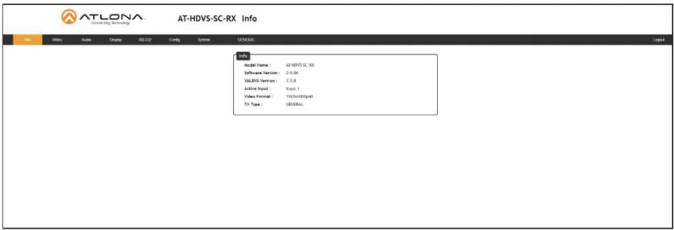 ATLONA Connecting Technology AT-HDVS-SC-RX Info Info Video Audio Display RD 237 Config Systems GENERAL Info Model Name : AT HDVS-SC-RX Software Version : 0.3.04 VALEDS Version : 7.0.8 Active Input : Input 1 Video Format : 1925x100fps60 TX Type : GENERAL