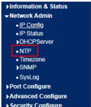 Information & Status Network Admin IP Config IP Status DHCPServer NTP Timezone SNMP SysLog Port Configure Advanced Configure Security Configure