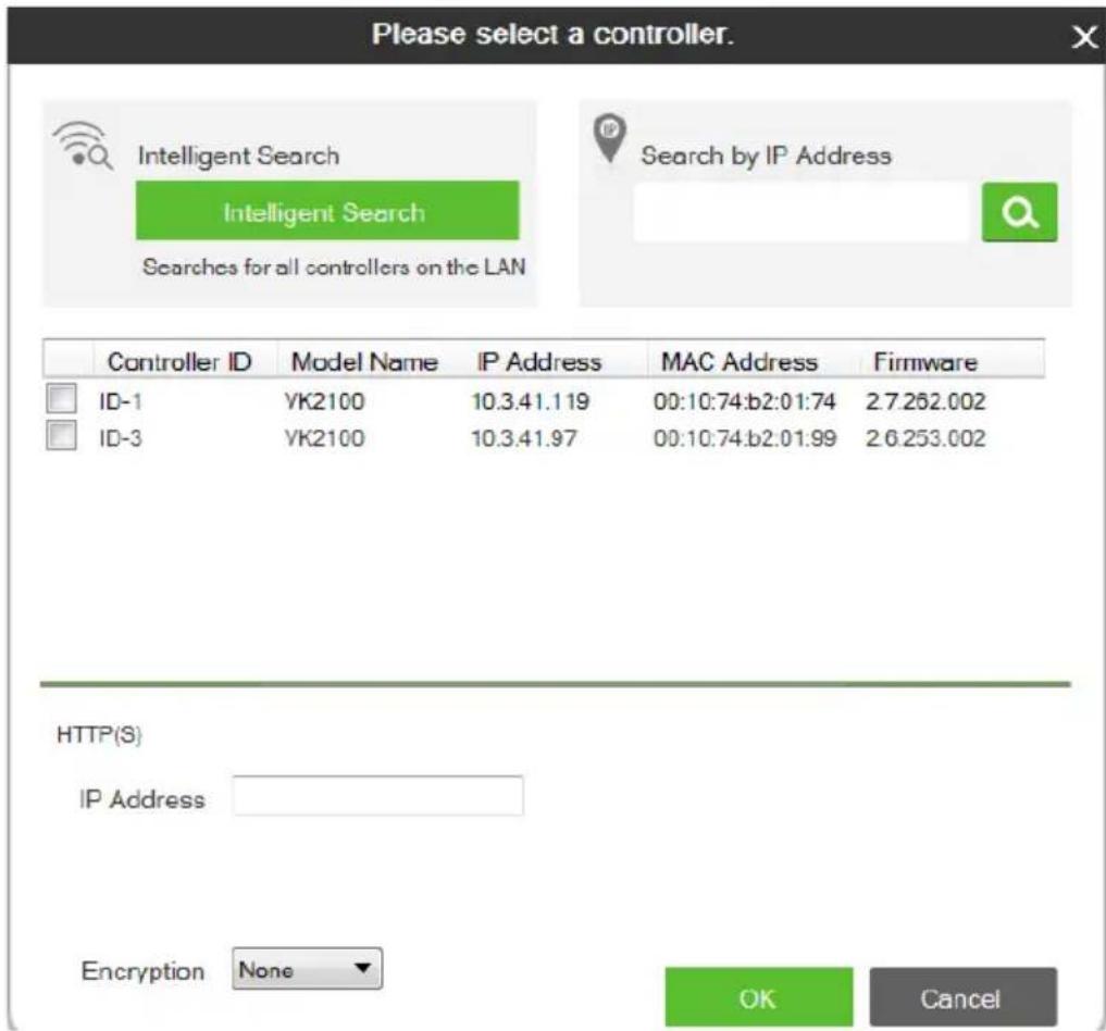Please select a controller. Intelligent Search Intelligent Search Searches for all controllers on the LAN Search by IP Address Controller ID Model Name IP Address MAC Address Firmware ID-1 VK2100 10.3.41.119 00:10:74:b2:01:74 2.7.262.002 ID-3 VK2100 10.3.41.97 00:10:74:b2:01.99 2.6.253.002 HTTP(S) I…