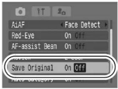 CANON IXUS 900 Ti - (Rec.) Menu ▶ [Save Original] ▶ [On]/[Off]\*. - 1