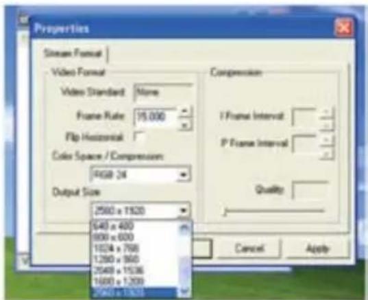 Properties Stream Format Video Format Video Standard: None Frame Rate: 15.000 Flip Horizontal Color Space / Compression: RGB 24 Output Size 2560 x 1920 640 x 400 800 x 600 1024 x 798 1260 x 960 2540 x 1536 1600 x 1209 2667 x 1703 Compression I Frame Interval P Frame Interval Quality Cancel Apply