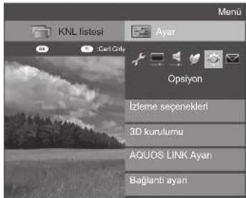 KNL listasi Ayar Opsiyon Izleme seçenekleri 3D kurulumu AQUOS LINK Ayan Bağlantı ayarı