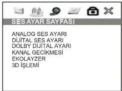 SES AYAR SAYFASI ANALOG SES AYARI DİJITAL SES AYARI DOLBY DİJITAL AYARI KANAL GEÇİKMESİ EKOLAYZER 3D İŞLEMİ