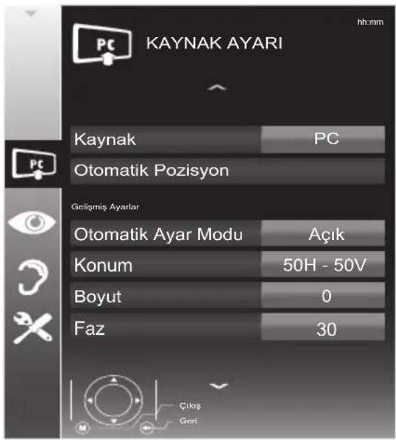 KAYNAK AYARI hh:mm Kaynak PC Otomatik Pozisyon Geliğmiş Ayarlar Otomatik Ayar Modu Açık Konum 50H - 50V Boyut 0 Faz 30 Çıkış Geni