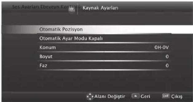 Ses Ayarları Ebeveyn Kontrolü Kaynak Ayarları Otomatik Pozlsyon Otomatik Ayar Modu Kapalı Konum 0H-0V Boyut 0 Faz 0 Alanı Değiştir Geri Cıkış