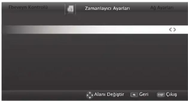 Ebeveyn Kontrolü Zamanlayıcı Ayarları Ag Ayarları Alari Değistir Geri Çıkış