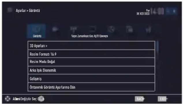 Ayarlar > Görüntü Göruntu Yapre Jarnatışıcı Sess AGIV Ebençen 3D Ayarları > Resim Format 16:9 Resim Modu Doğal Arka Işık Ekonomik Getişmiş Ontanlı Görtüntü Ayartlarına Dün Aderi Değişir Sec Çıllı BACK EXIT