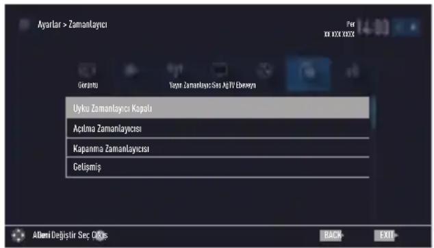 Ayarlar > Zamanlayıcı Gerantu Yagre Zamanlayıcı Sesi AgIV Devemş Uyku Zamanlayıcı Kapalı Aciima Zamanlayıcısı Kapanma Zamanlayıcısı Gelişmiş ADami Değişir Seç, Otkış BACK EXIT