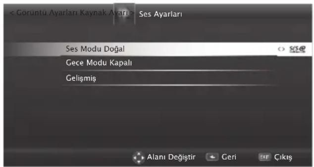 Ses Ayarları Ses Modu Doğal Gece Modu Kapalı Gelişmiş Alanı Değiştir Geri Çıkış
