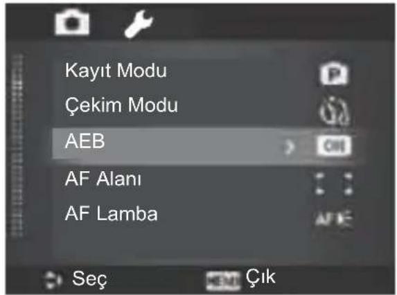 Kayıt Modu Çekim Modu AEB AF Alanı AF Lamba Seç KEM Çık