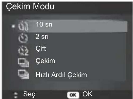 Çekim Modu 10 sn 2 sn Çift Çekim Hızlı Ardıl Çekim Seç OK OK