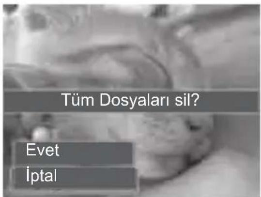 Tüm Dosyalari sil? Evet İptal