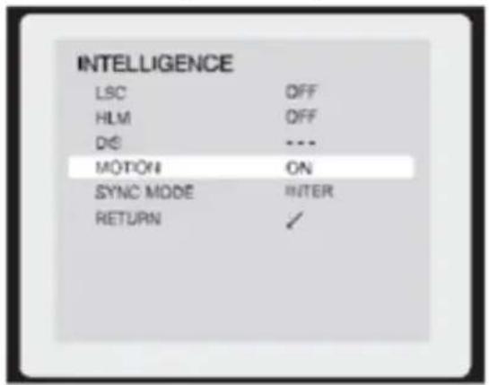 INTELLIGENCE LSC OFF HLM OFF DIS ... MOTION ON SYNC MODE INTER RETURN ✓