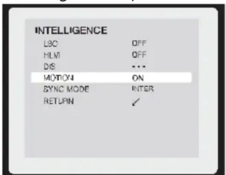 INTELLIGENCE LSC OFF HLM OFF DIS ... MOTION ON SYNC MODE INTER RETURN ✓