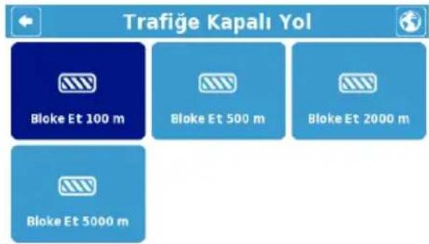 Trafiğe Kapali Yol Bloke Et 100 m Bloke Et 500 m Bloke Et 2000 m Bloke Et 5000 m