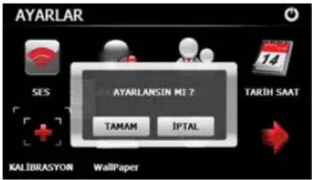 AYARLAR TES AYARLANSIN MI ? TAMAM IPTAL TARIH SAAT KALIBRASYON WallPaper