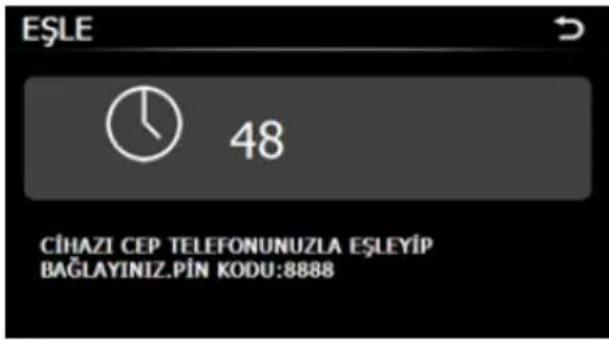 EŞLE 48 CİHAZI CEP TELEFONUNUZLA EŞLEYİP BAĞLAYINIZ.PİN KODU:8888