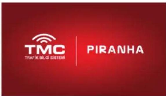 TMC TRAFİK BİLGİ SİSTEMİ PIRANHA