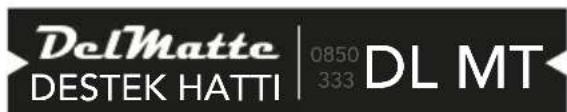 DelMatte DESTEK HATTI | 0850 333 DL MT