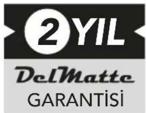 2 YIL DelMatte GARANTISI