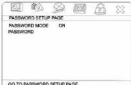 PASSWORD SETUP PAGE PASSWORD MODE ON PASSWORD GO TO PASSWORD SETUP PAGE
