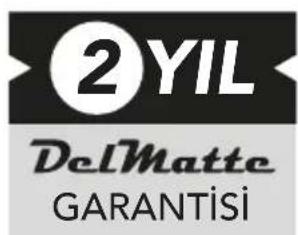 2 YIL DelMatte GARANTISI