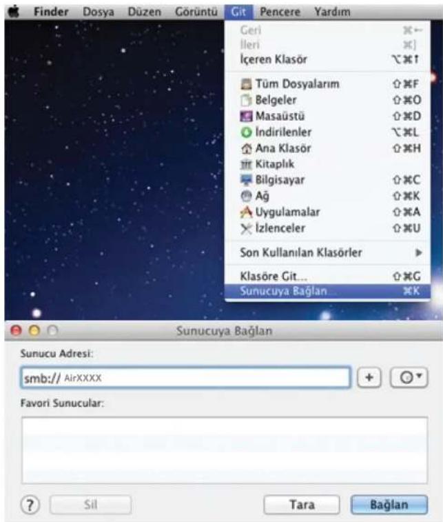 Finder Dosya Düzen Görüntü Git Pencere Yardım Geri İleri İçeren Klasör Tüm Dosyalarım Belgeler Masaüstü İndirilenler Ana Klasör Kitaplık Bilgisayar Ağ Uygulamalar İzlenceler Son Kullanılan Klasörler Klasöre Git... Sunucuya Bağlan Sunucuya Bağlan Sunucu Adresi: smb:// AirXXXX Favori Sunucular: ? Sil Tara Bağlan