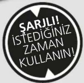 ŞARJLI! İSTEDİĞİNİZ ZAMAN KULLANIN!